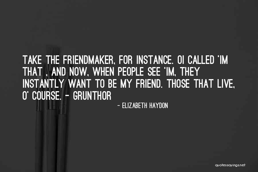 Gimli Meme Quotes By Elizabeth Haydon Gimli Meme Quotes By Elizabeth Haydon