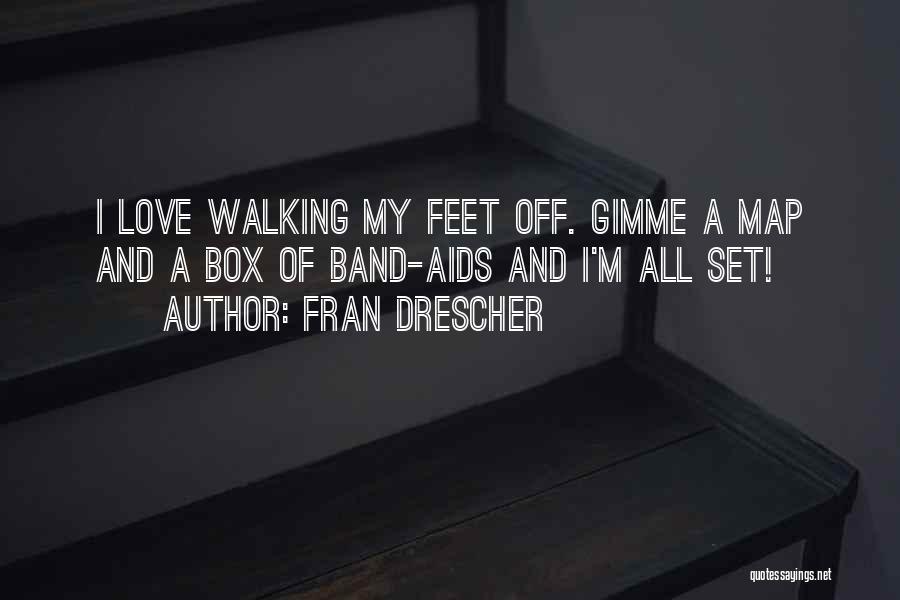 Gimme Love Quotes By Fran Drescher