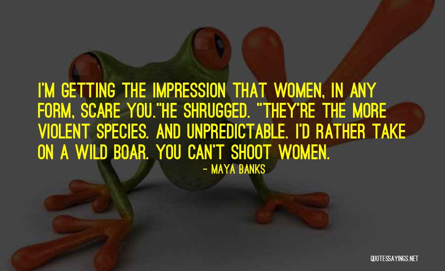 Gimmes Quotes By Maya Banks Gimmes Quotes By Maya Banks