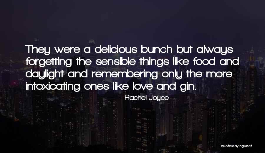 Gin And Love Quotes By Rachel Joyce