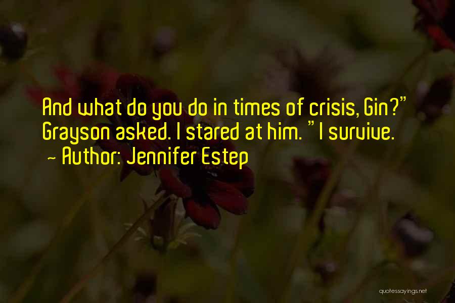 Gin Blanco Quotes By Jennifer Estep