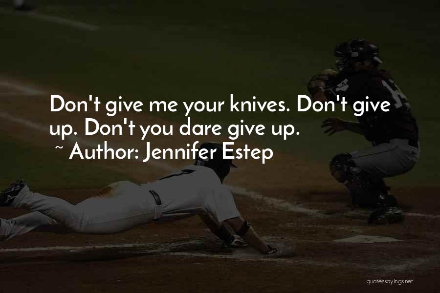 Gin Blanco Quotes By Jennifer Estep