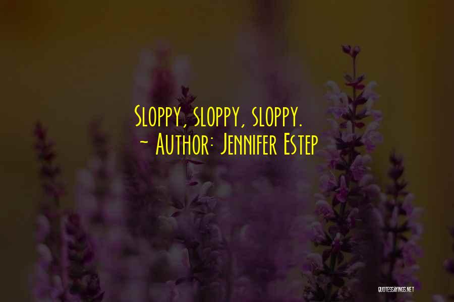 Gin Blanco Quotes By Jennifer Estep