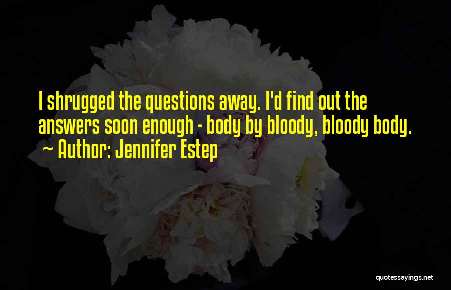 Gin Blanco Quotes By Jennifer Estep