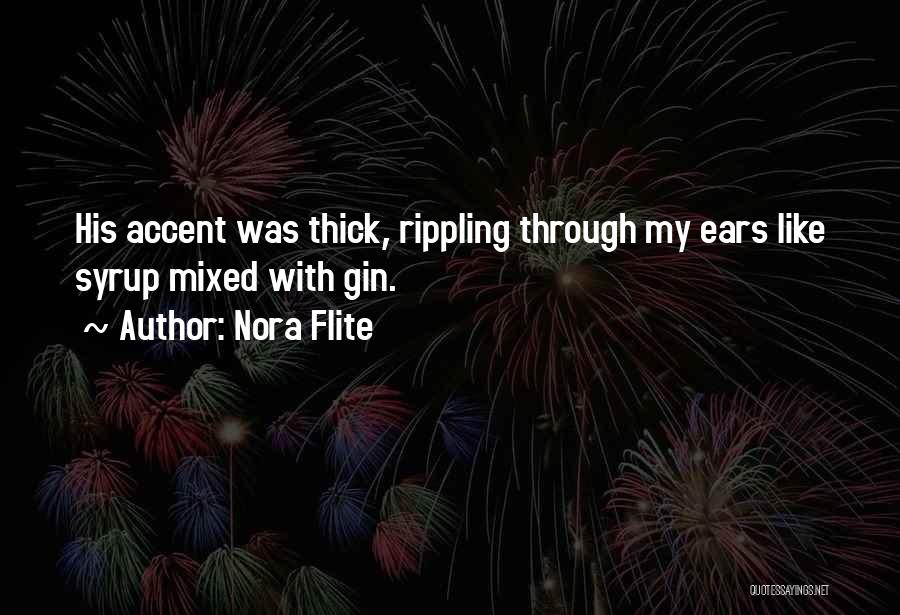 Gin O'clock Quotes By Nora Flite