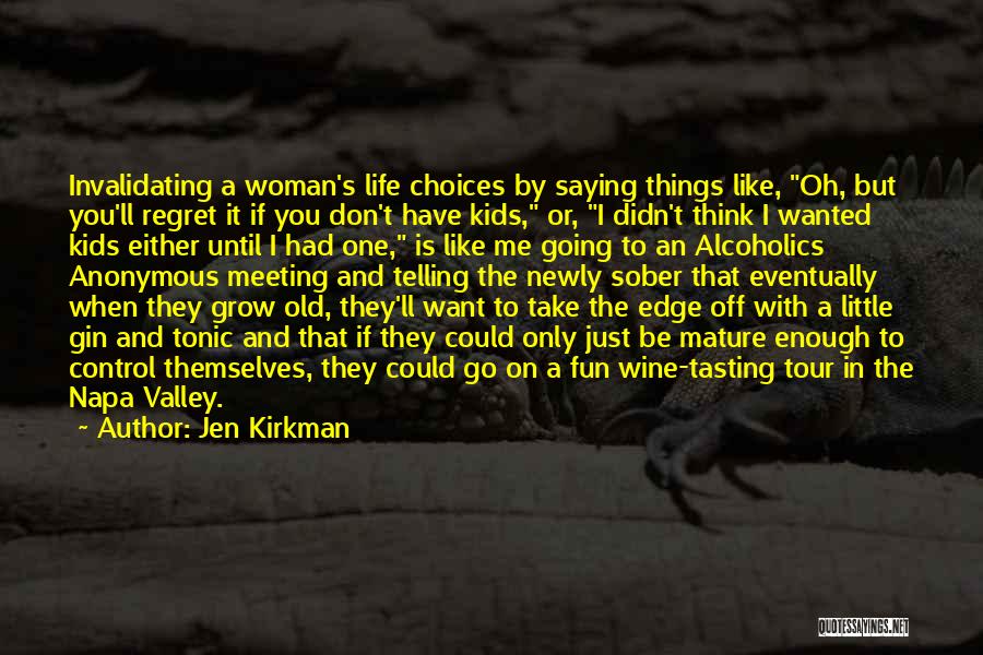 Gin Tonic Quotes By Jen Kirkman