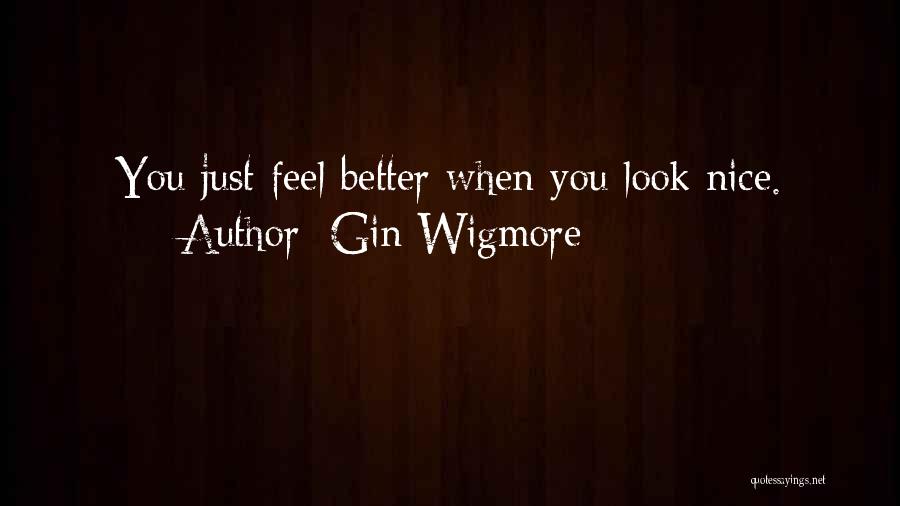 Gin Wigmore Quotes 1341708