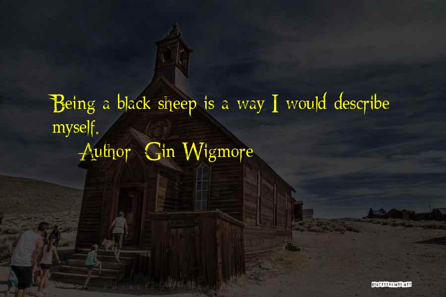 Gin Wigmore Quotes 647909