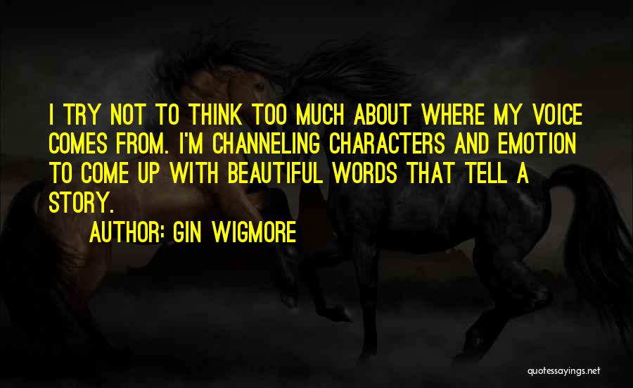 Gin Wigmore Quotes 802979