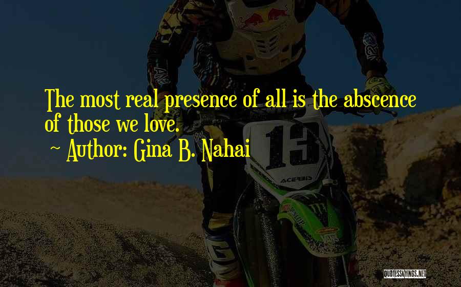 Gina B. Nahai Quotes 2159858