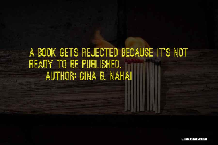 Gina B. Nahai Quotes 456764