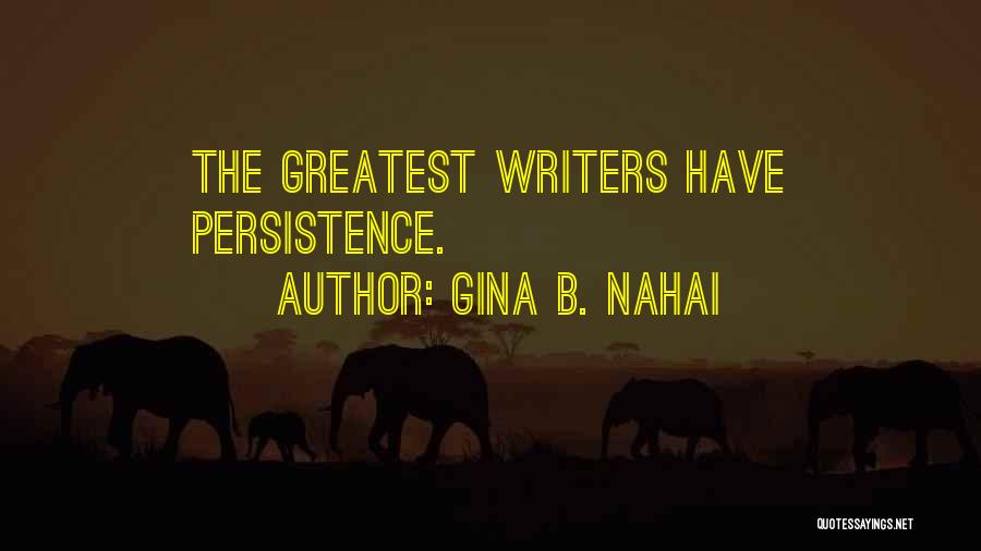 Gina B. Nahai Quotes 550232