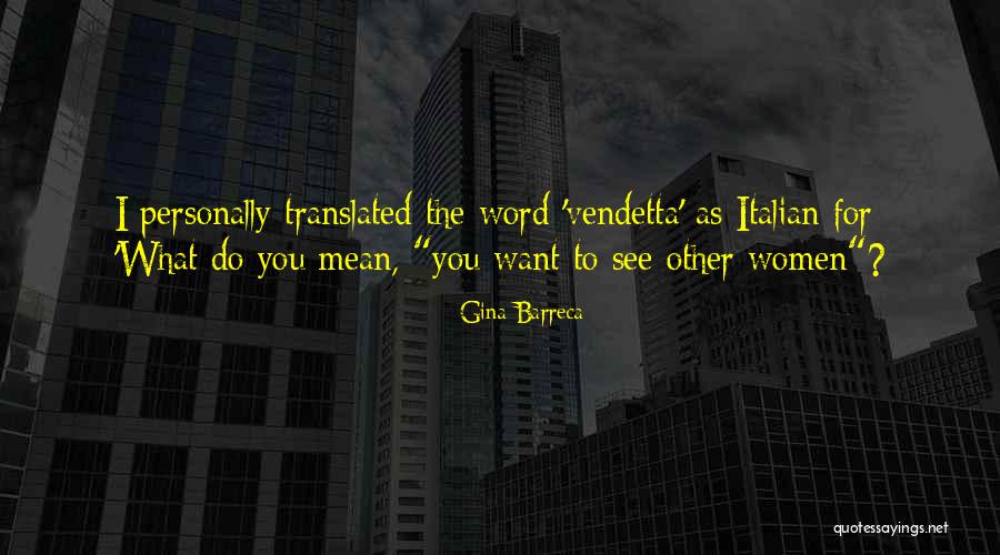 Gina Barreca Quotes 876101 Gina Barreca Quotes 876101