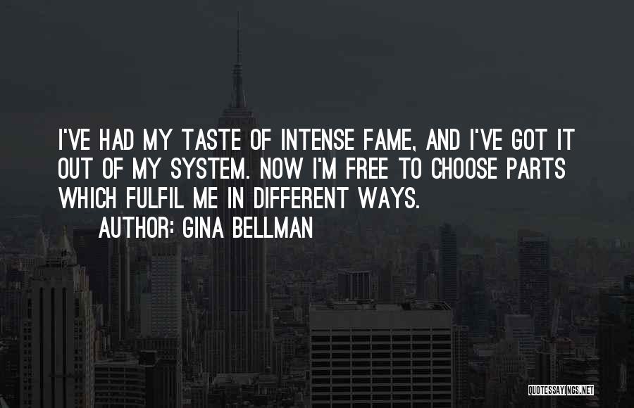 Gina Bellman Quotes 1379709