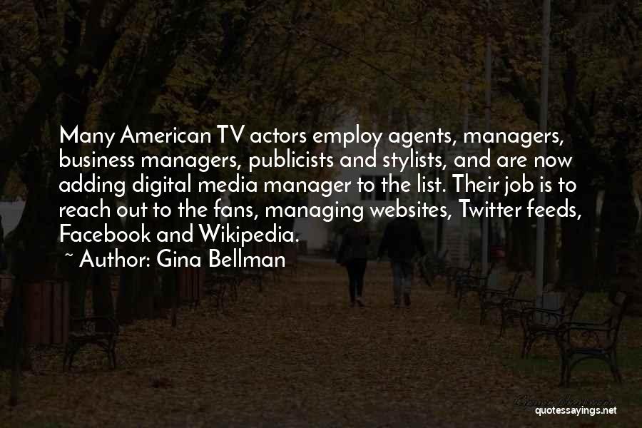 Gina Bellman Quotes 1738083