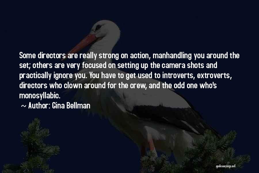 Gina Bellman Quotes 544597