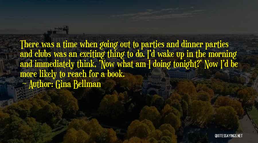 Gina Bellman Quotes 648420