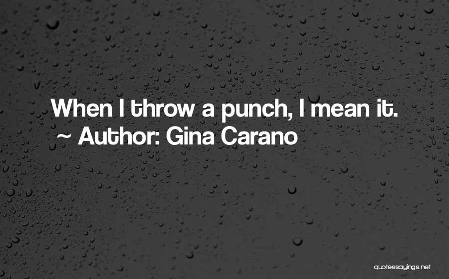 Gina Carano Quotes 1275189