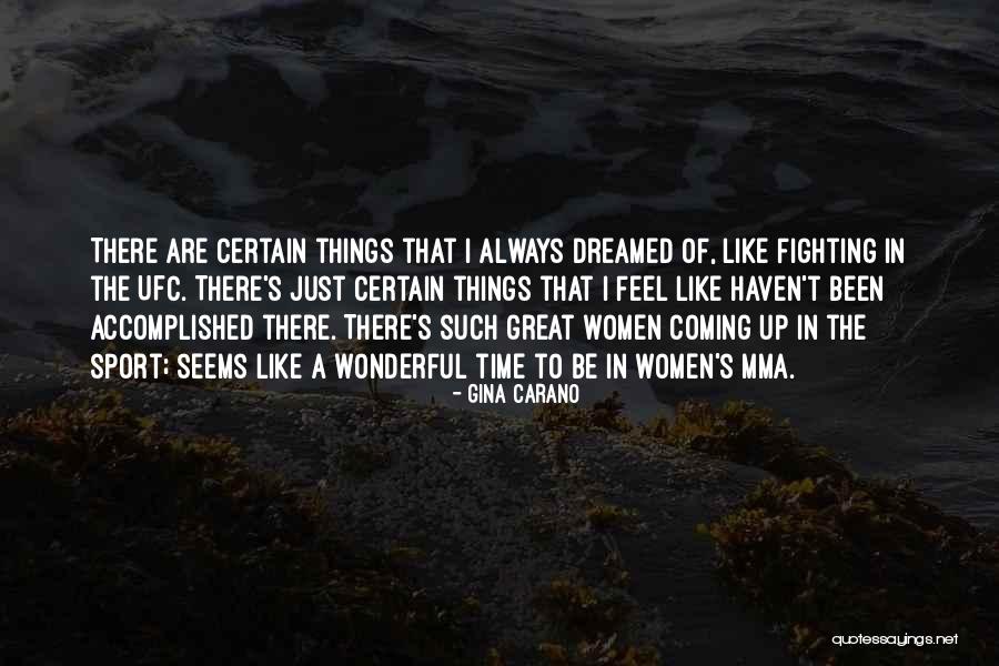 Gina Carano Quotes 1855243 Gina Carano Quotes 1855243