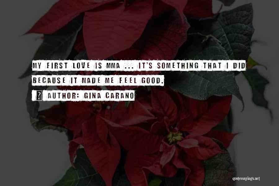 Gina Carano Quotes 1922113