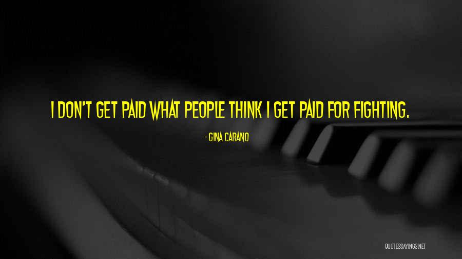 Gina Carano Quotes 1934332 Gina Carano Quotes 1934332