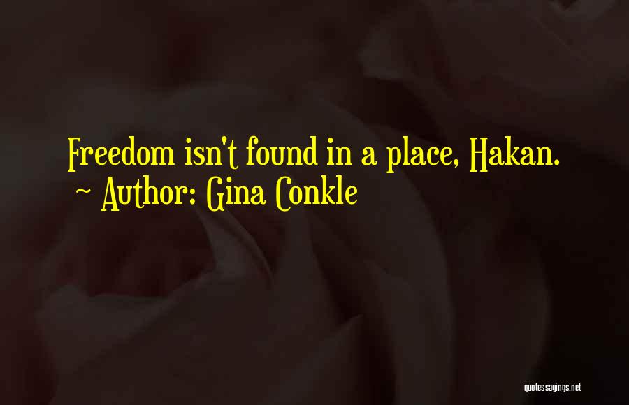 Gina Conkle Quotes 702412