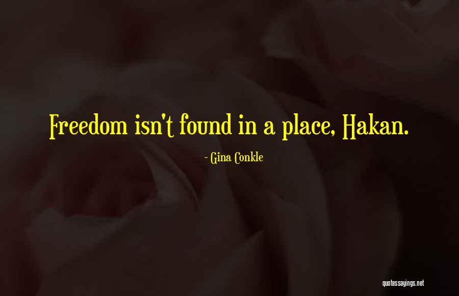 Gina Conkle Quotes 702412