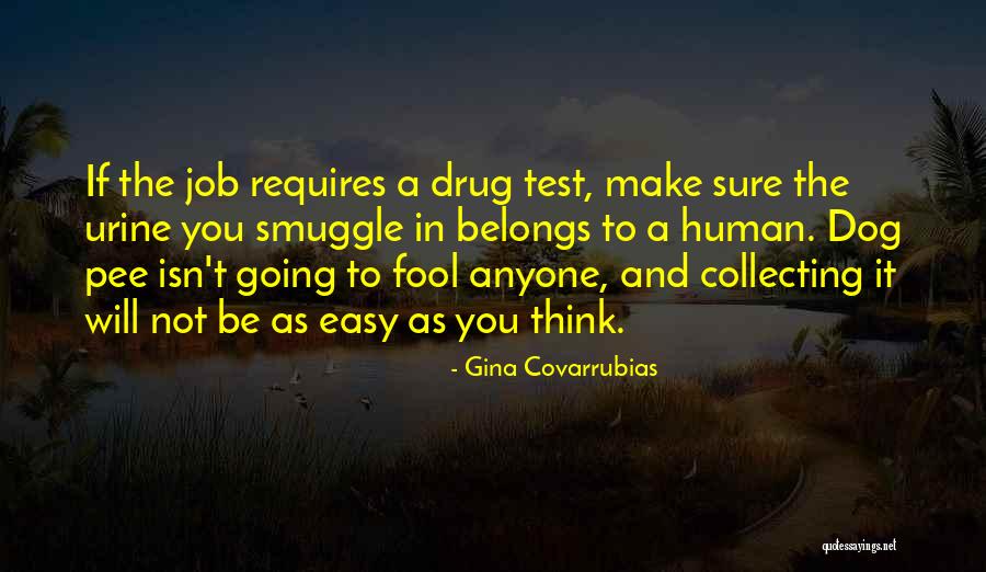 Gina Covarrubias Quotes 1910755