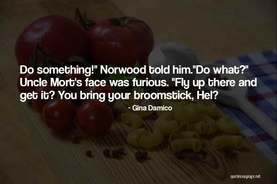 Gina Damico Quotes 1517961