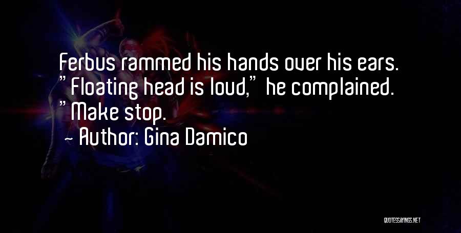 Gina Damico Quotes 1563889