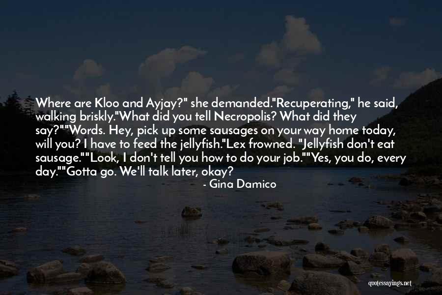 Gina Damico Quotes 1609417