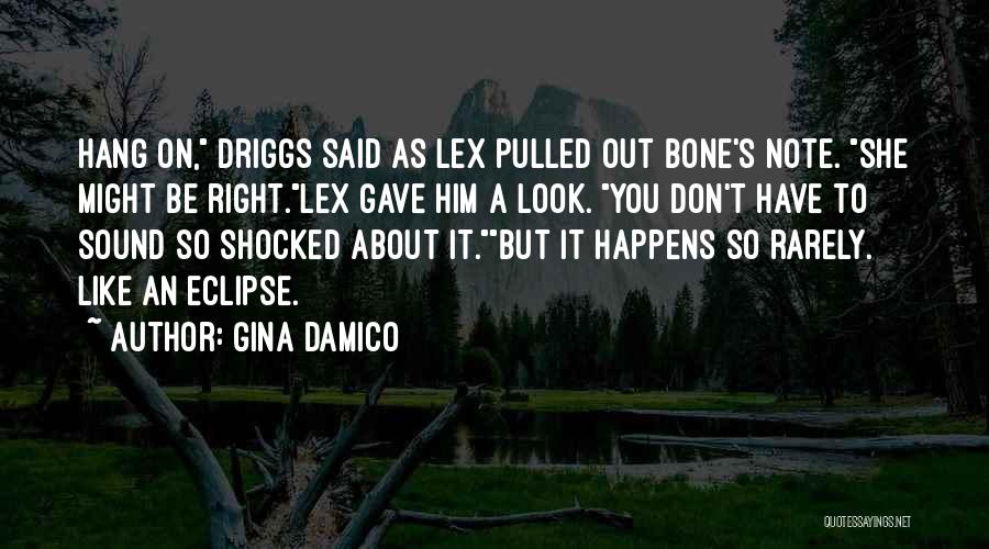 Gina Damico Quotes 995487