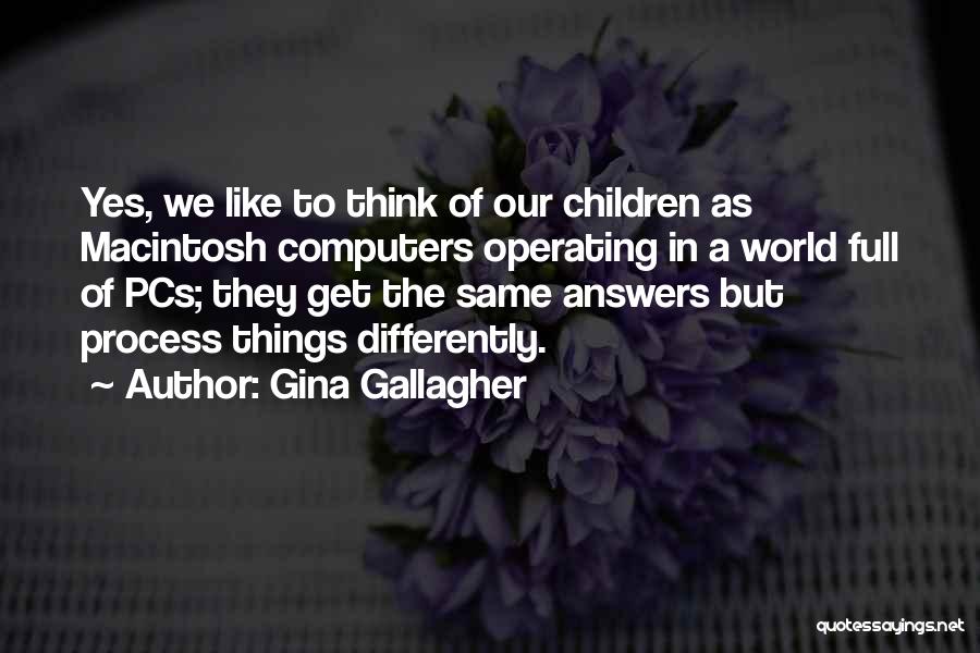 Gina Gallagher Quotes 1917431