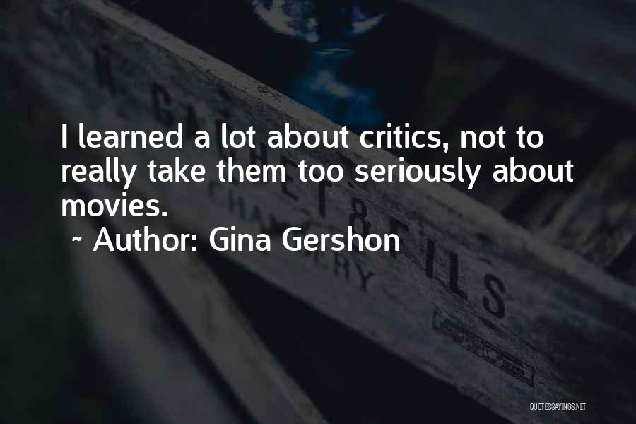 Gina Gershon Quotes 309976
