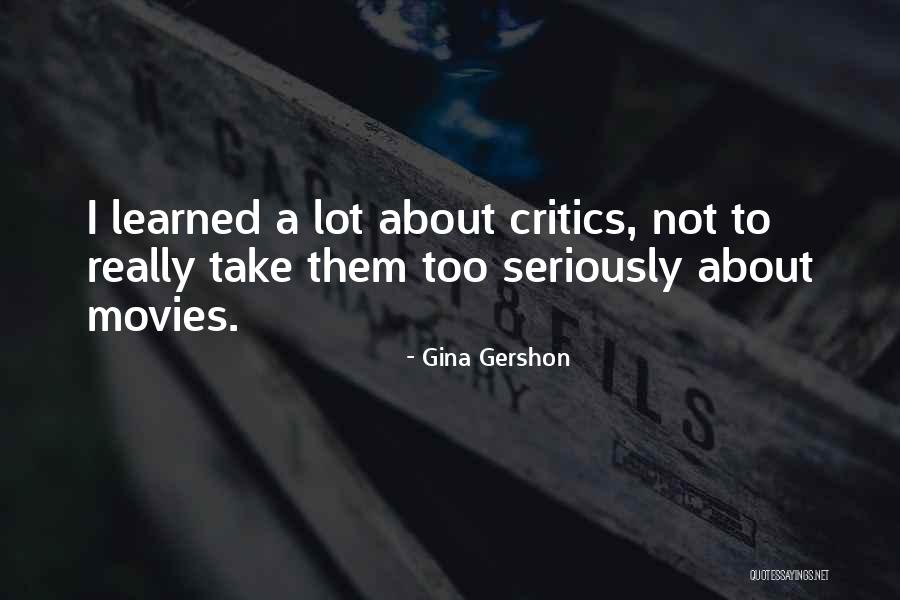 Gina Gershon Quotes 309976 Gina Gershon Quotes 309976