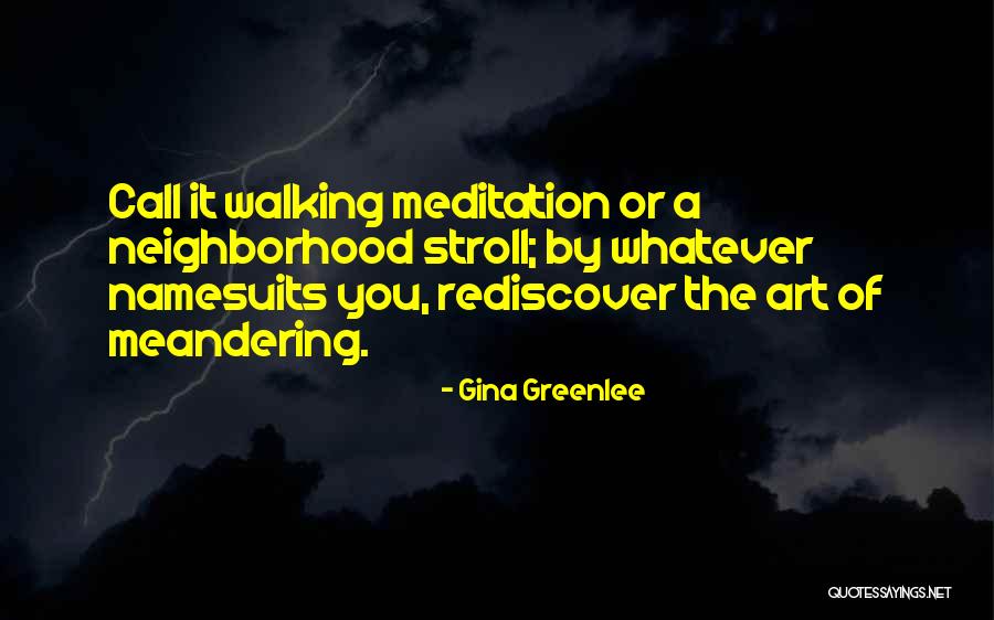 Gina Greenlee Quotes 1014317