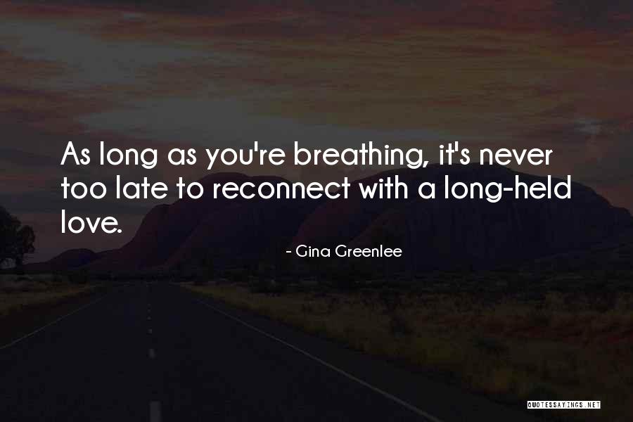 Gina Greenlee Quotes 1034576