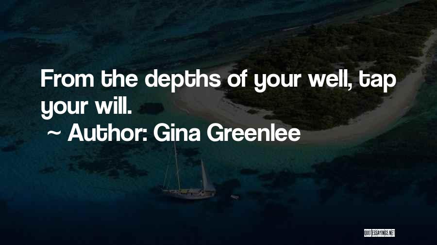 Gina Greenlee Quotes 1118194