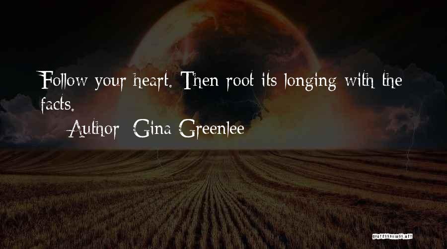 Gina Greenlee Quotes 113524