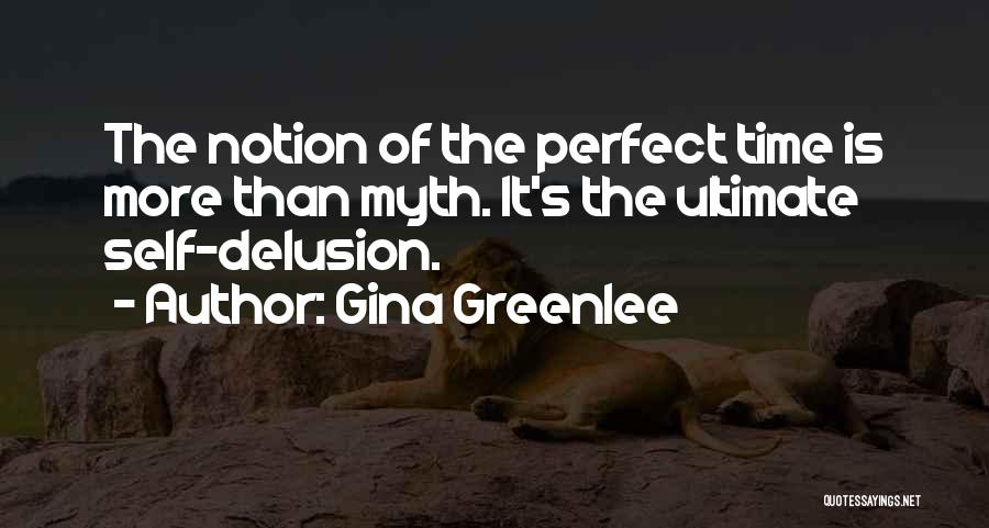 Gina Greenlee Quotes 1862266