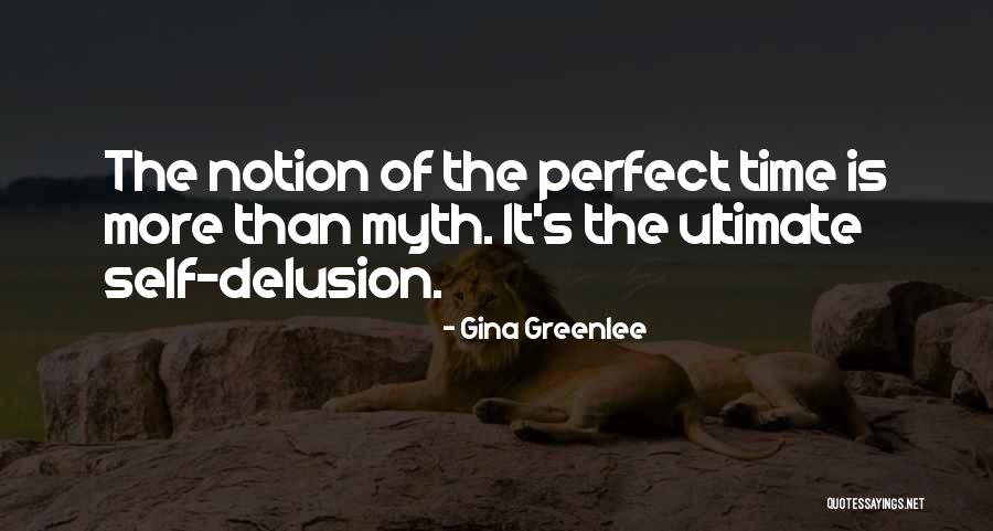 Gina Greenlee Quotes 1862266