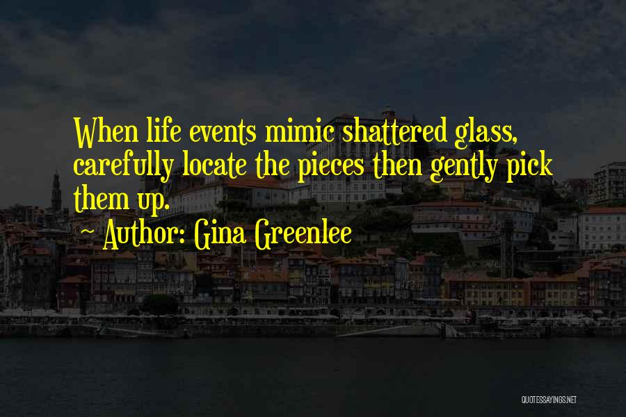 Gina Greenlee Quotes 2084923