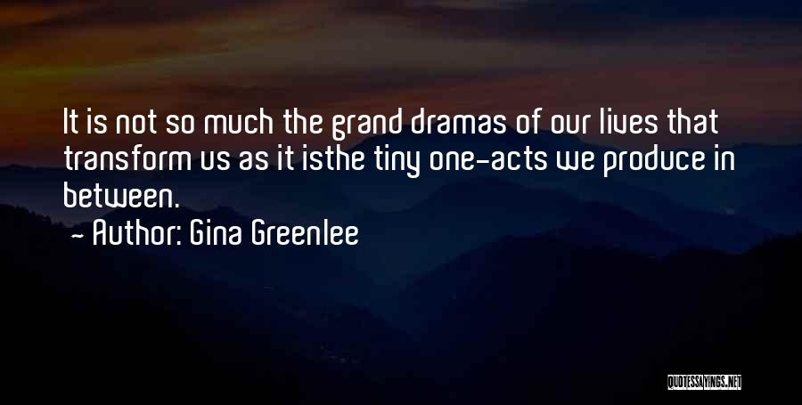 Gina Greenlee Quotes 2172900