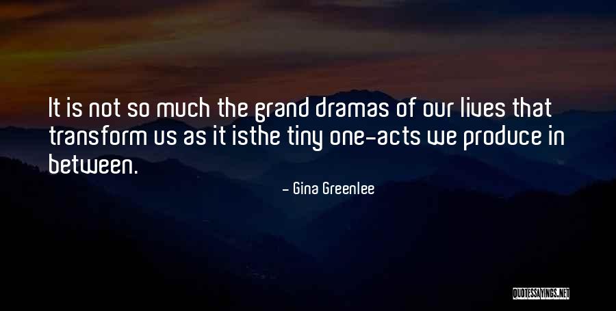 Gina Greenlee Quotes 2172900