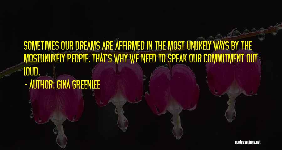 Gina Greenlee Quotes 2206117