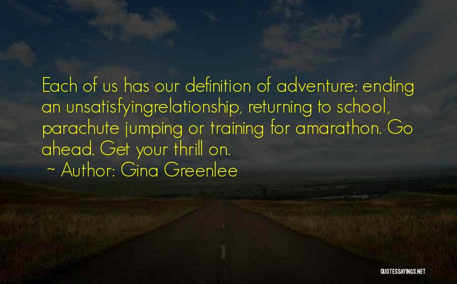 Gina Greenlee Quotes 289517