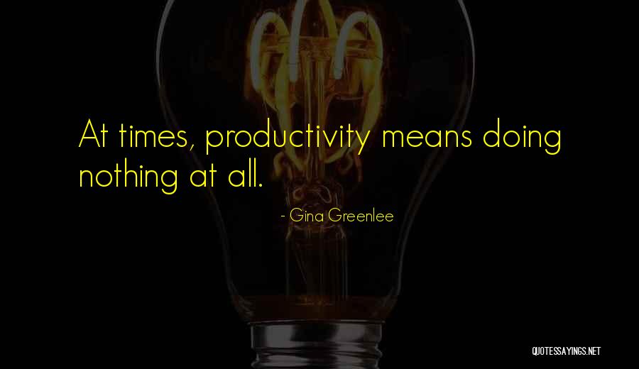Gina Greenlee Quotes 969031 Gina Greenlee Quotes 969031
