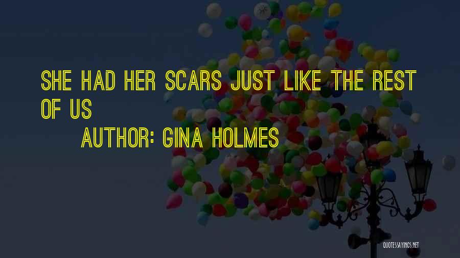 Gina Holmes Quotes 811709