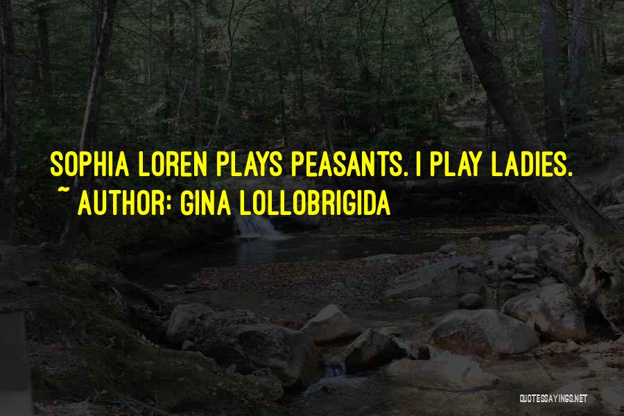 Gina Lollobrigida Quotes 2151603