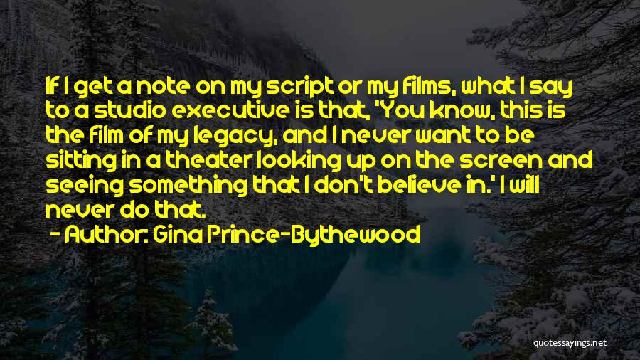 Gina Prince-Bythewood Quotes 1000512